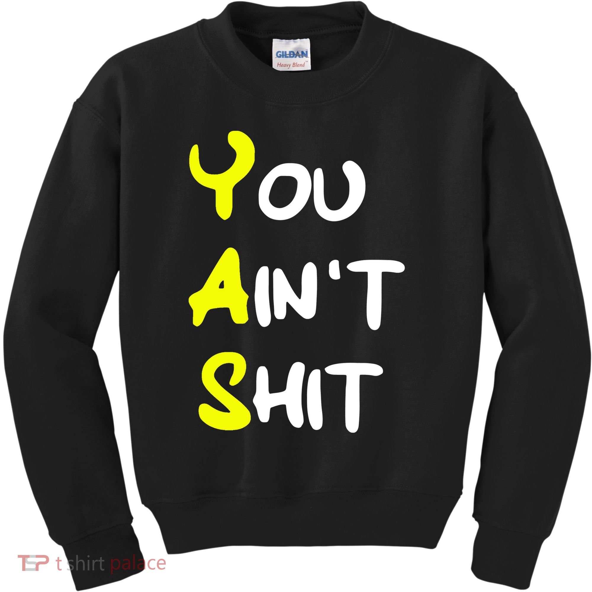 Cheryl You AinT Shit Kids Sweatshirt