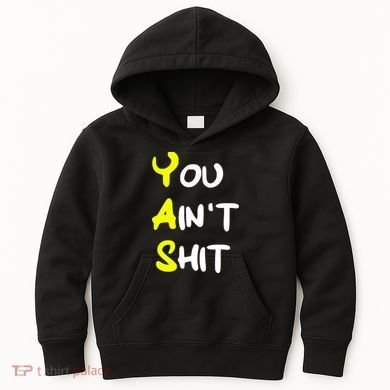Cheryl You AinT Shit Kids Hoodie