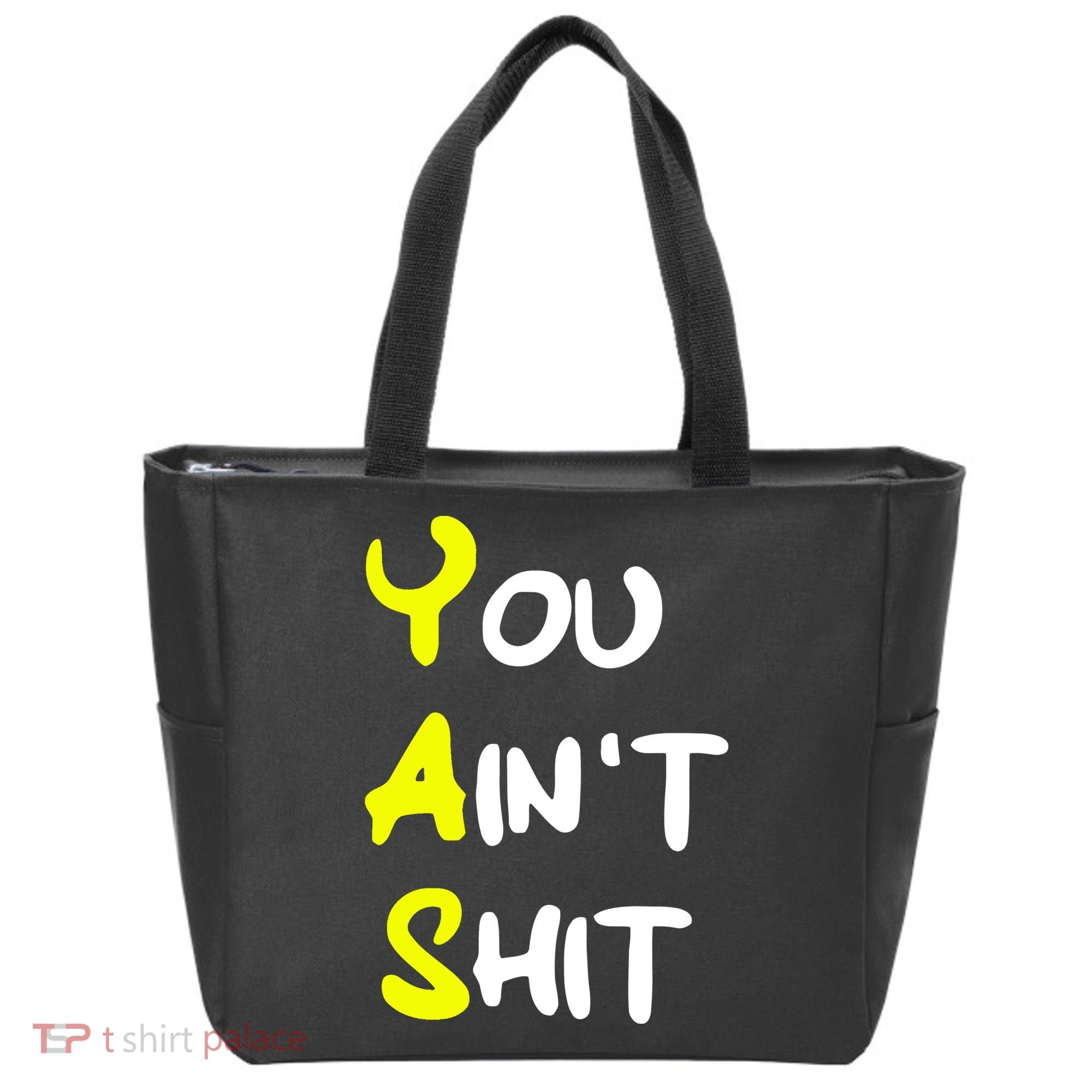 Cheryl You AinT Shit Tote Bag