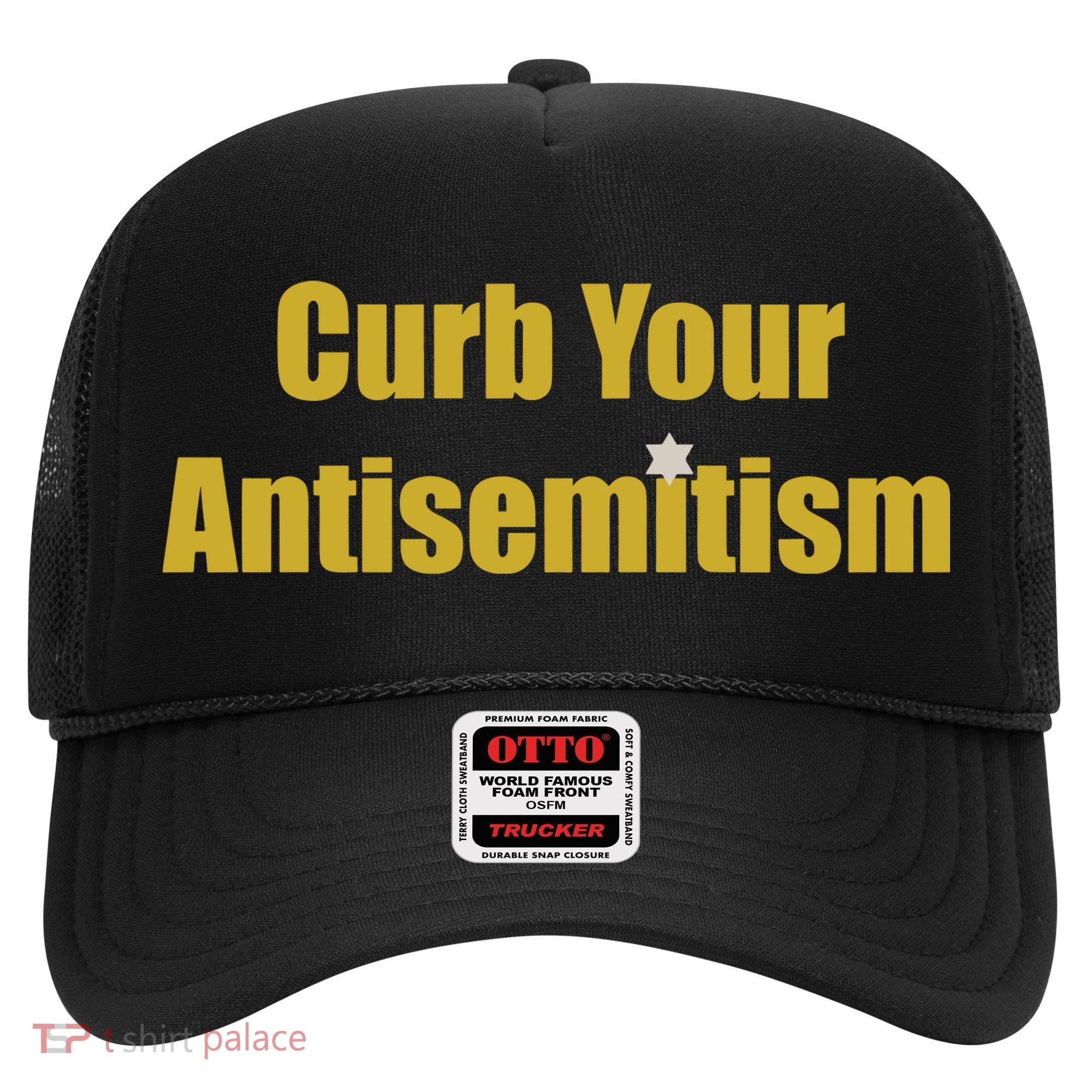Curb Your Antisemitism Support Israel Hat
