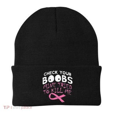 Check Your Boobs Mine Tried To Kill Me Beanie