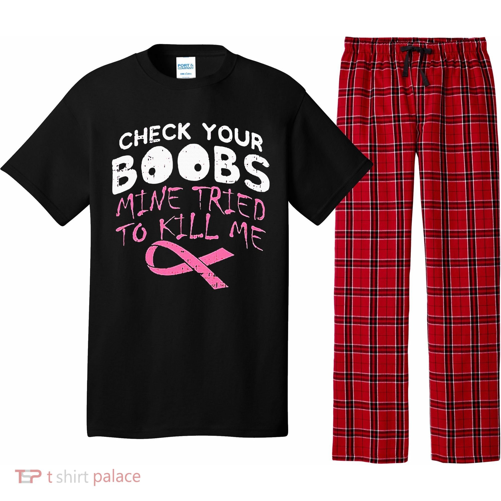 Check Your Boobs Mine Tried To Kill Me Pajama Set