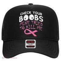 Check Your Boobs Mine Tried To Kill Me Hat thumb 0