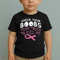 Check Your Boobs Mine Tried To Kill Me Toddler T-Shirt thumb 2