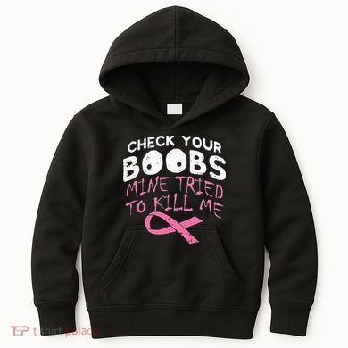 Check Your Boobs Mine Tried To Kill Me Kids Hoodie