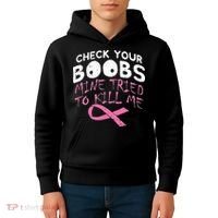 Check Your Boobs Mine Tried To Kill Me Kids Hoodie thumb 4