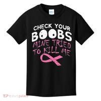 Check Your Boobs Mine Tried To Kill Me Kids T-Shirt thumb 0