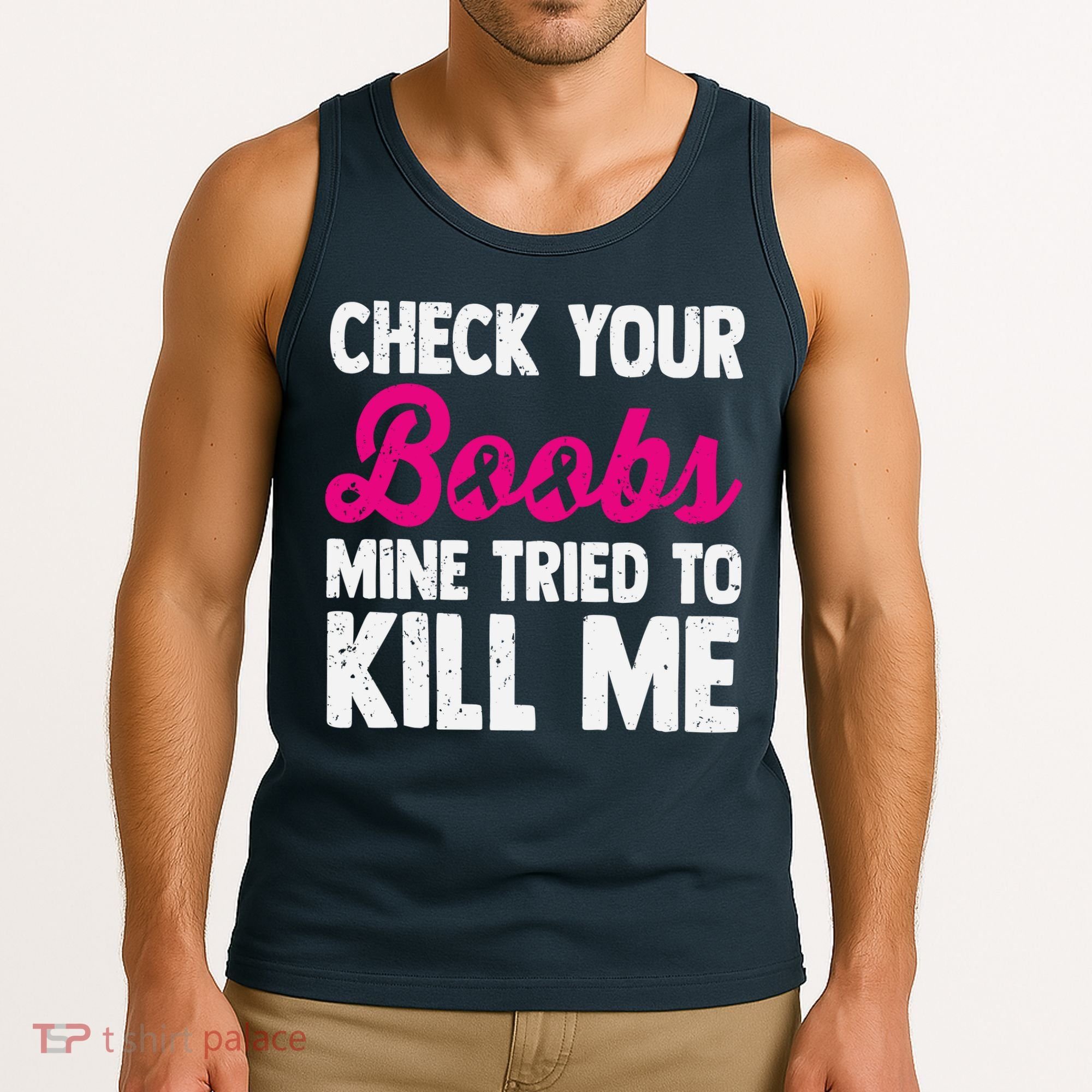 Check Your Boobs Mine Tried To Kill Me Tank Top
