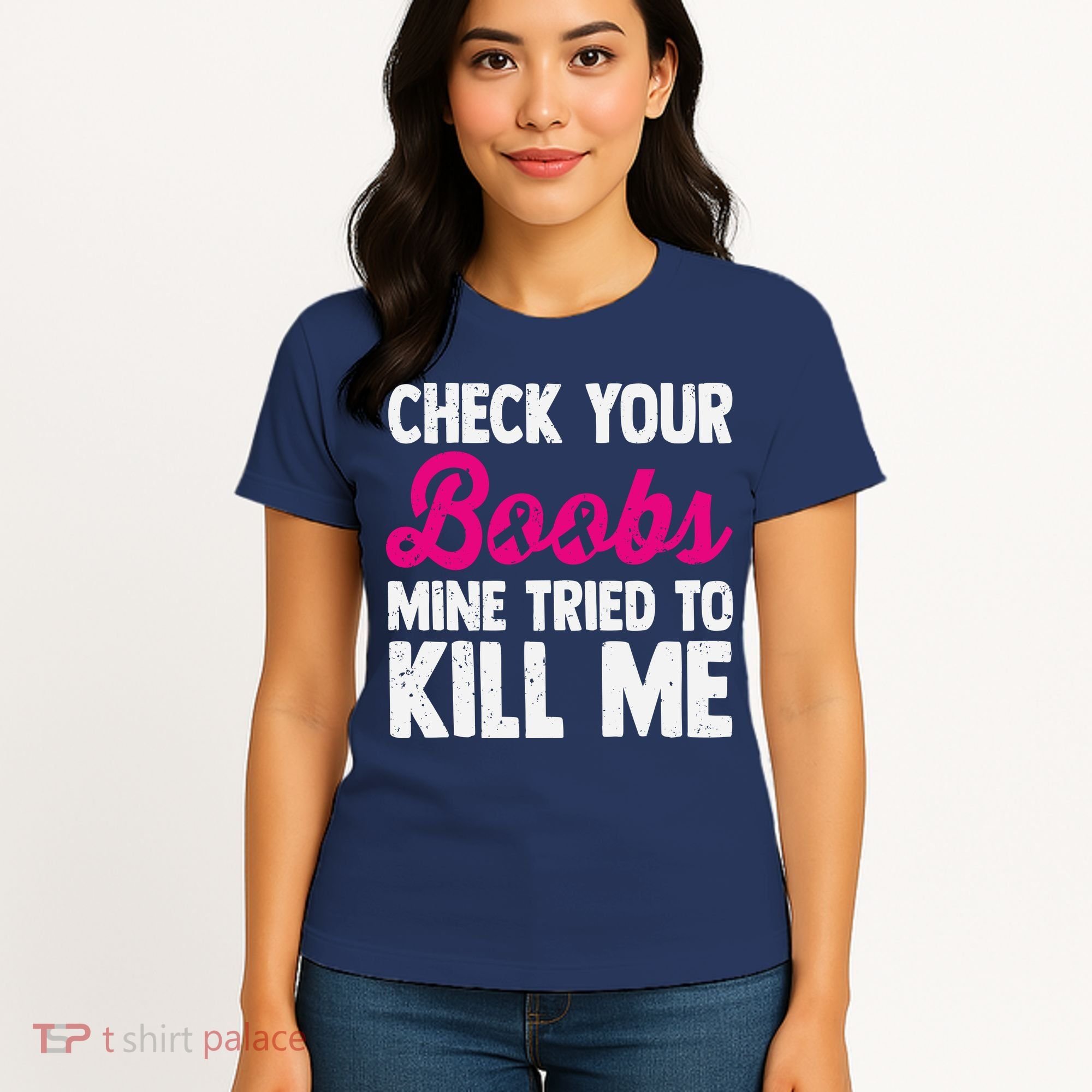 Check Your Boobs Mine Tried To Kill Me Women's T-Shirt