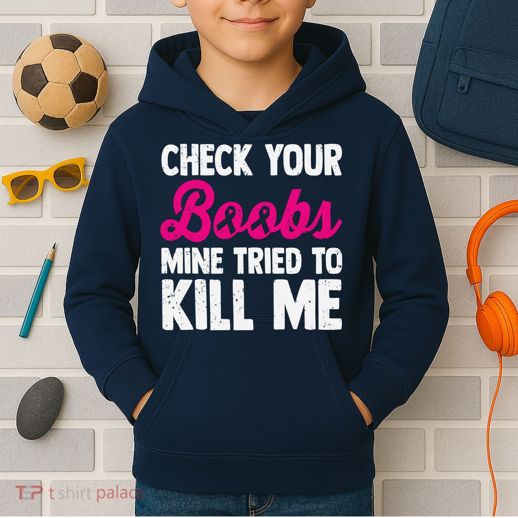 Check Your Boobs Mine Tried To Kill Me Kids Hoodie