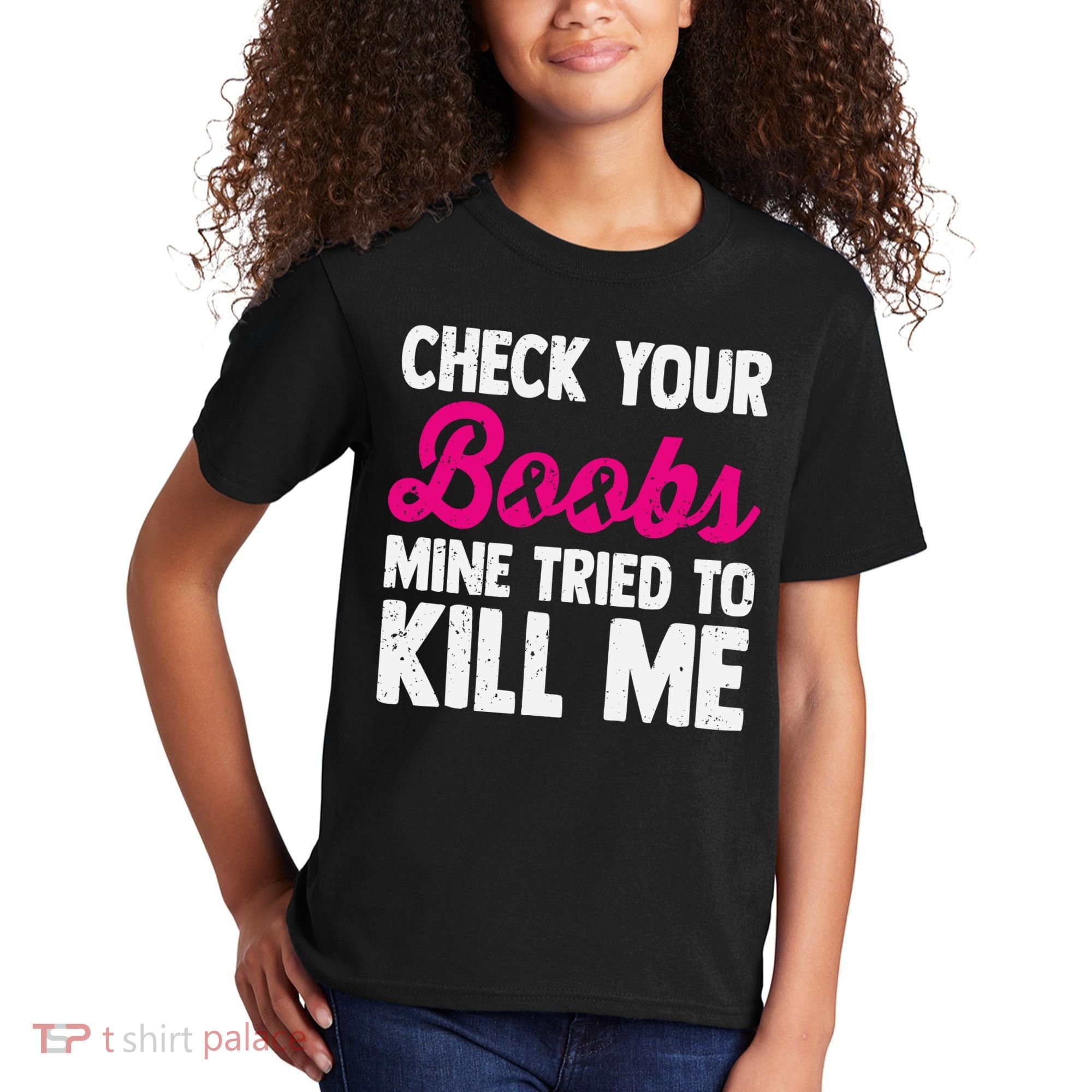 Check Your Boobs Mine Tried To Kill Me Kids T-Shirt