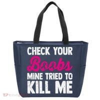 Check Your Boobs Mine Tried To Kill Me Tote Bag thumb 0
