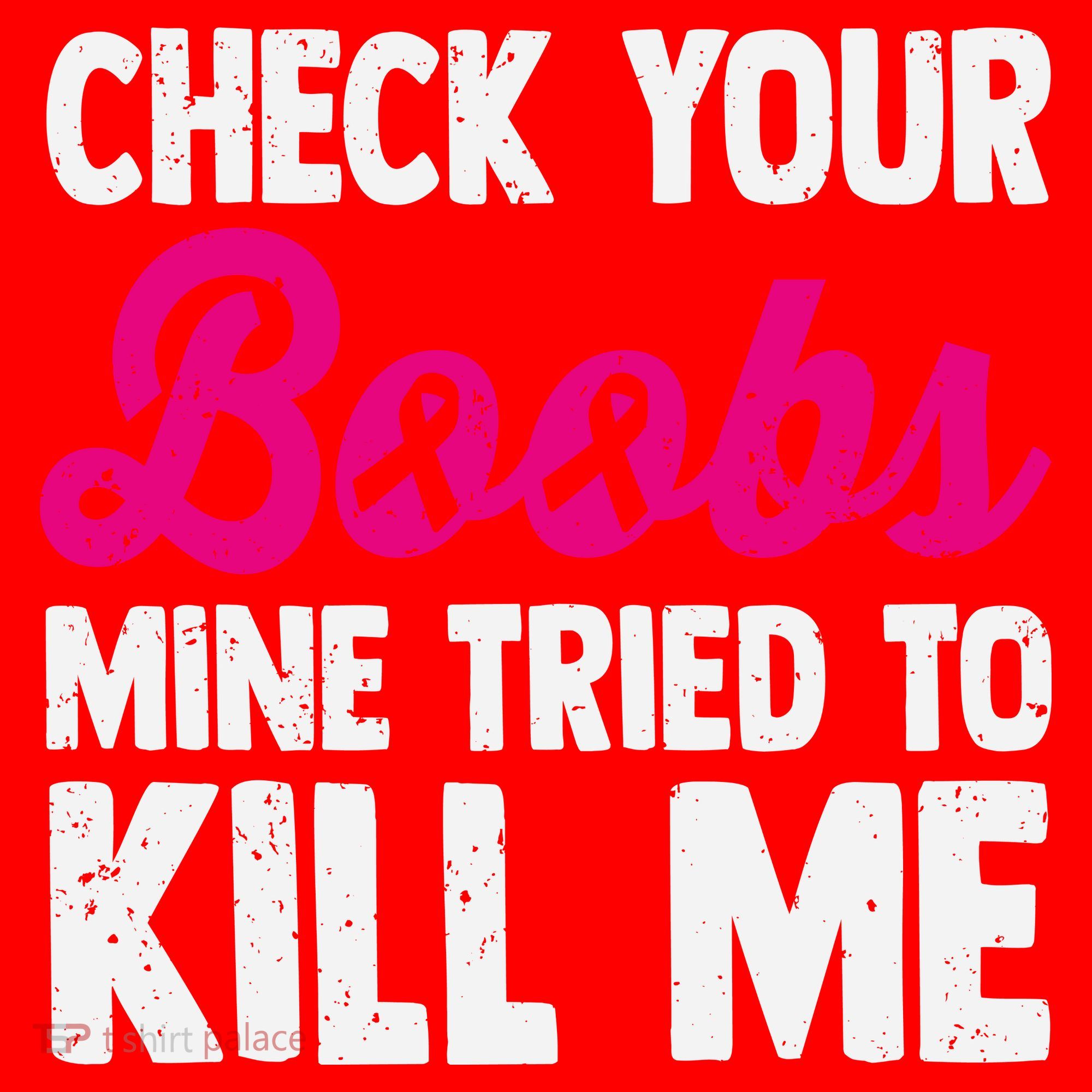Check Your Boobs Mine Tried To Kill Me Santa Hat