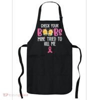 Check Your Boobs Mine Tried To Kill Me Breast Cancer Apron thumb 0