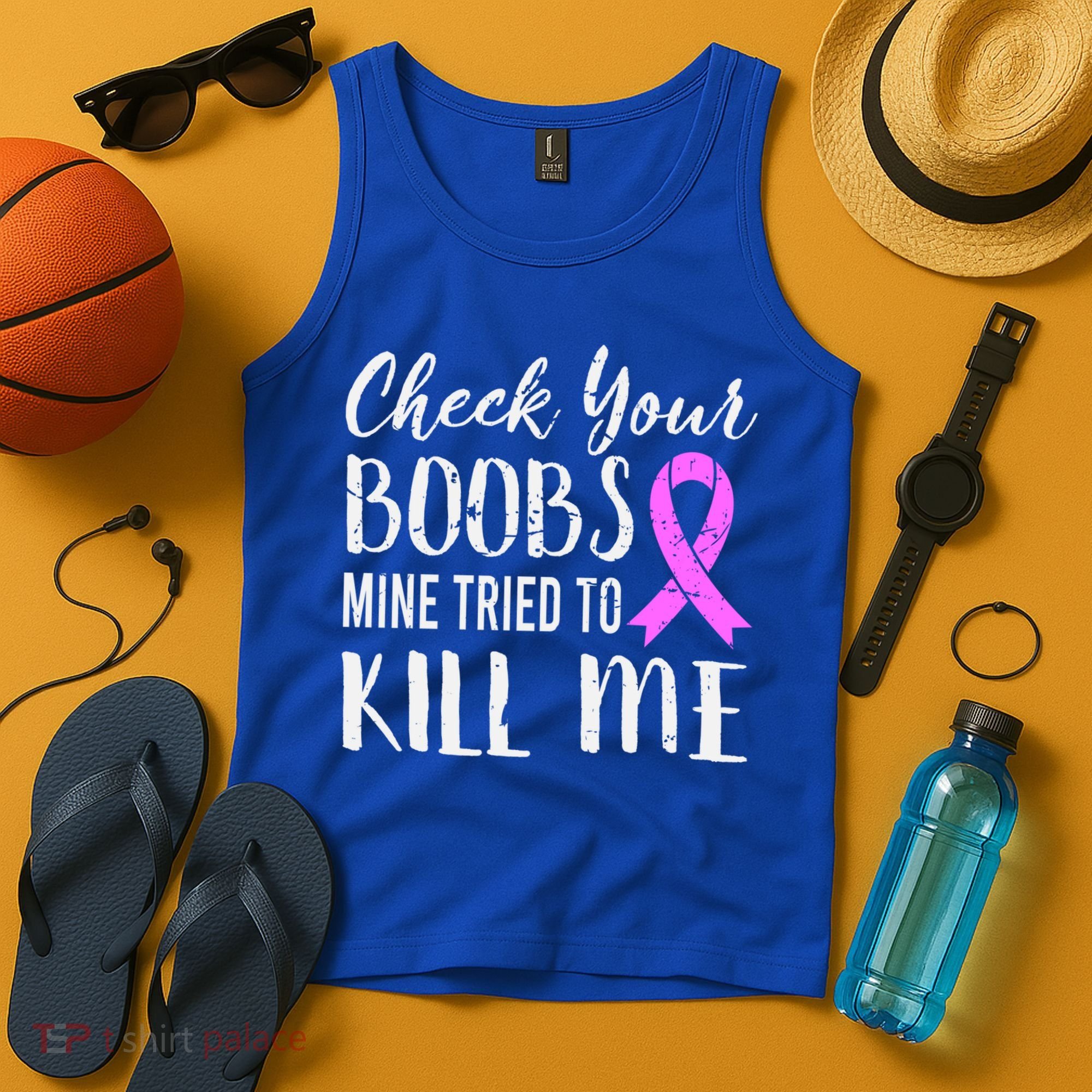 Check Your Boobs Mine Tried To Kill Me Breast Cancer Gift Tank Top