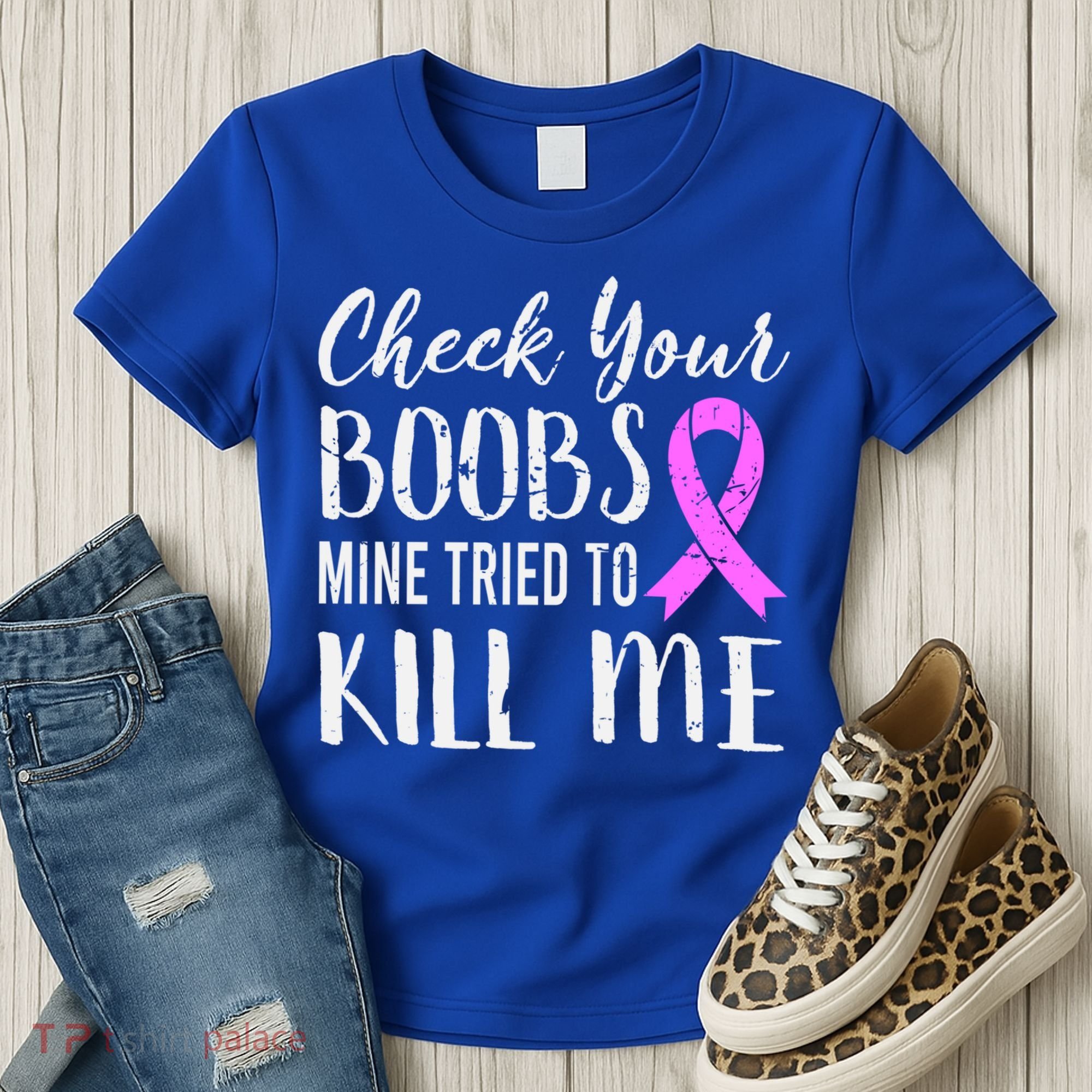 Check Your Boobs Mine Tried To Kill Me Breast Cancer Gift Women's T-Shirt