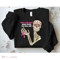 Check Your Boobs Skeleton Hand Breast Cancer Awareness Gifts Sweatshirt thumb 2