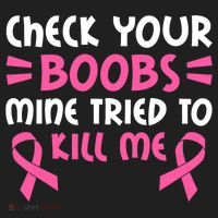 Check Your Boobs Mine Tried To Kill Me Pink Ribbon Tumbler thumb 3