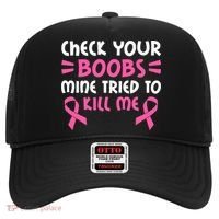 Check Your Boobs Mine Tried To Kill Me Pink Ribbon Hat thumb 0