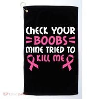 Check Your Boobs Mine Tried To Kill Me Pink Ribbon Golf Towel thumb 0