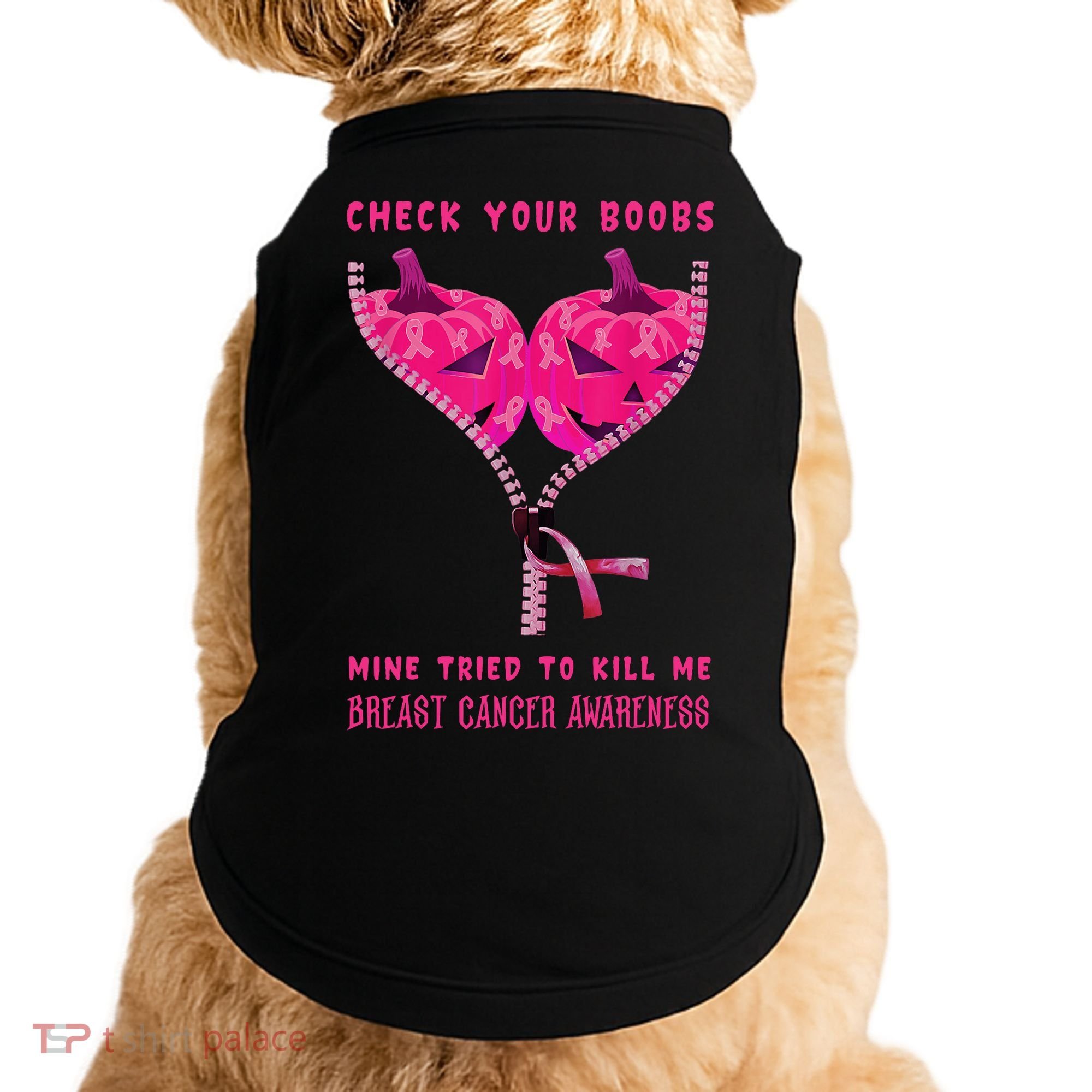 Check Your Boobs Mine Tried To Kill Me Breast Cancer Awareness Doggie Tank