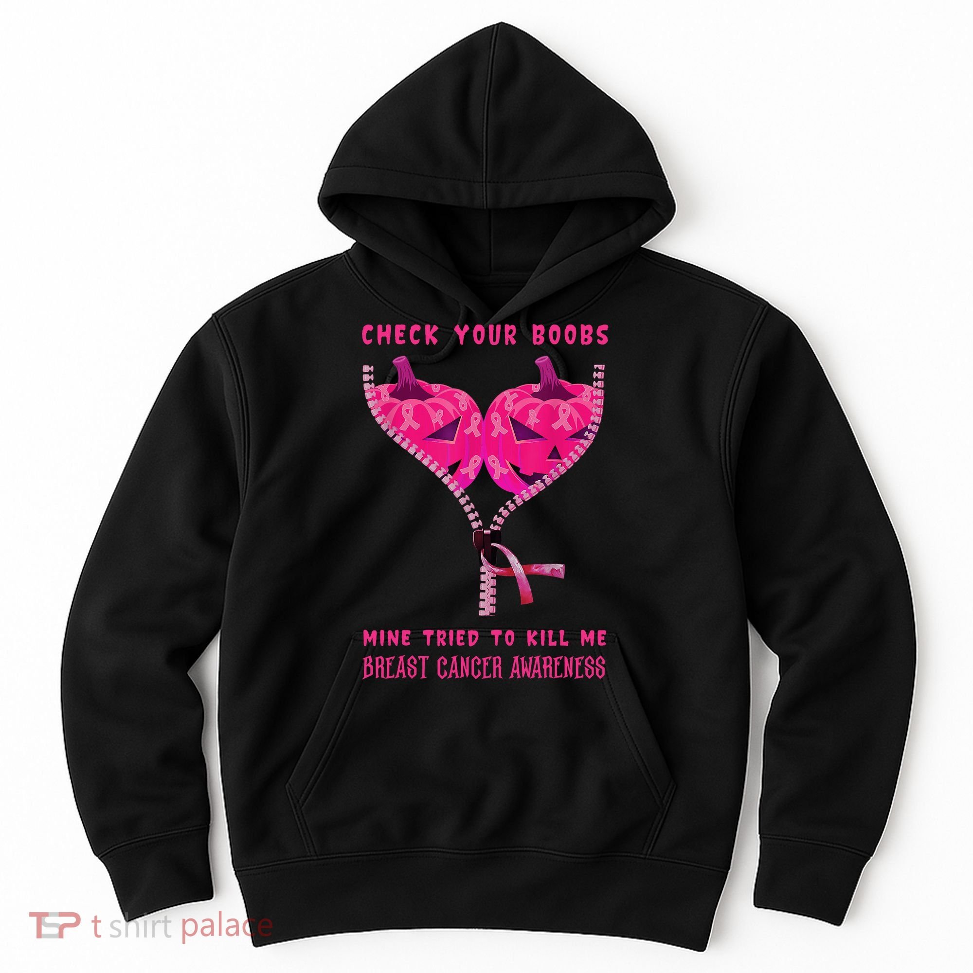 Check Your Boobs Mine Tried To Kill Me Breast Cancer Awareness Hoodie