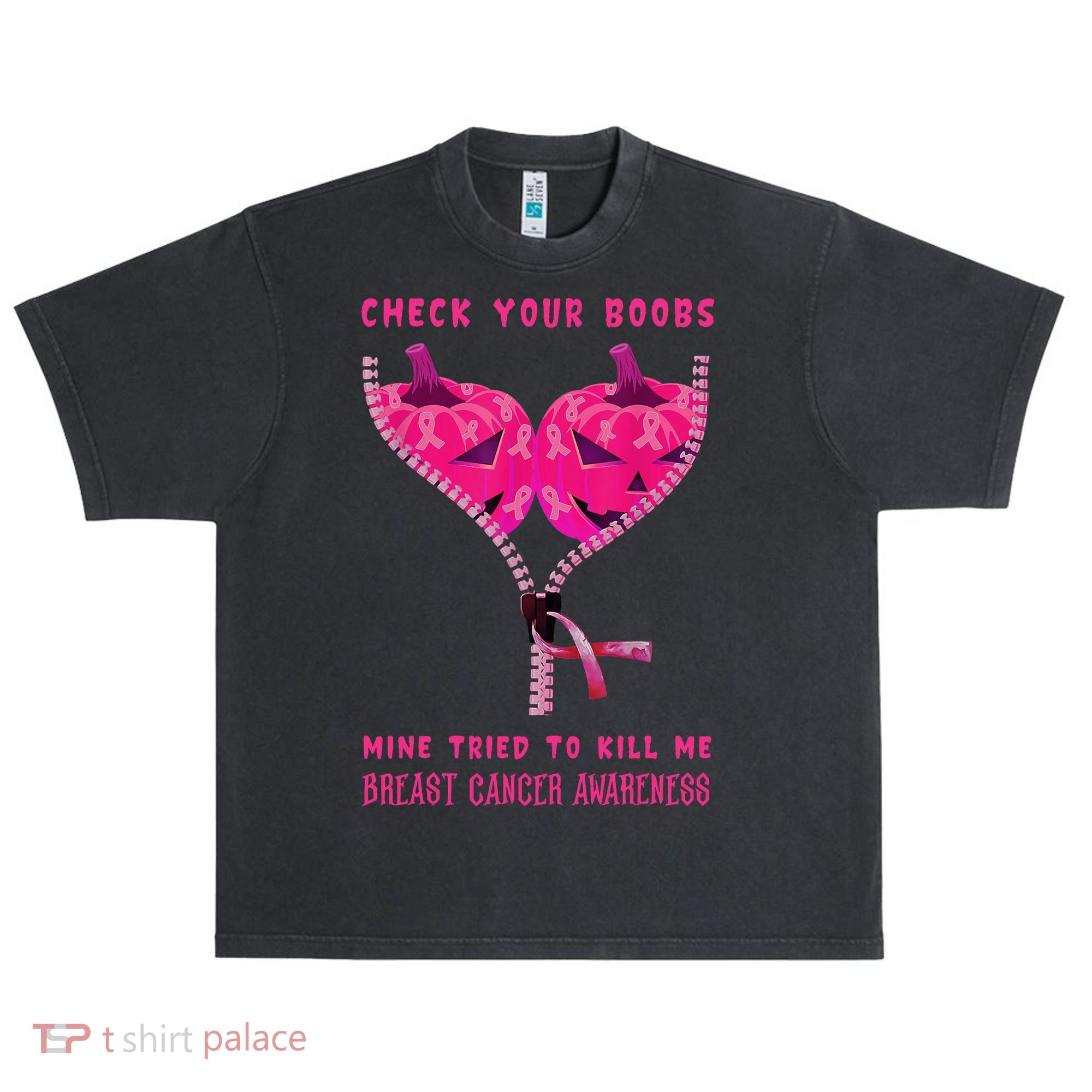 Check Your Boobs Mine Tried To Kill Me Breast Cancer Awareness Urban Oversized Heavyweight T-Shirt