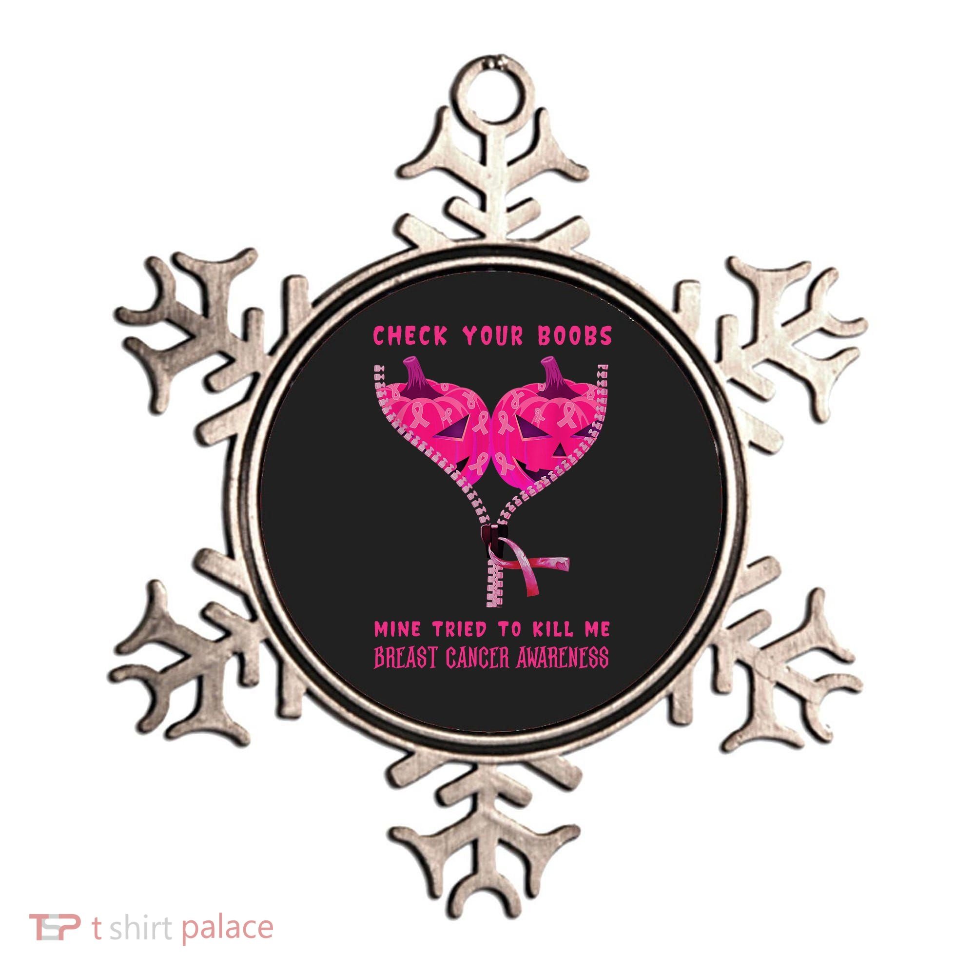 Check Your Boobs Mine Tried To Kill Me Breast Cancer Awareness Ornament
