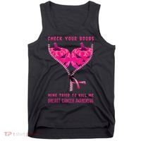 Check Your Boobs Mine Tried To Kill Me Breast Cancer Awareness Tank Top thumb 0