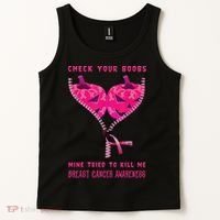 Check Your Boobs Mine Tried To Kill Me Breast Cancer Awareness Tank Top thumb 2