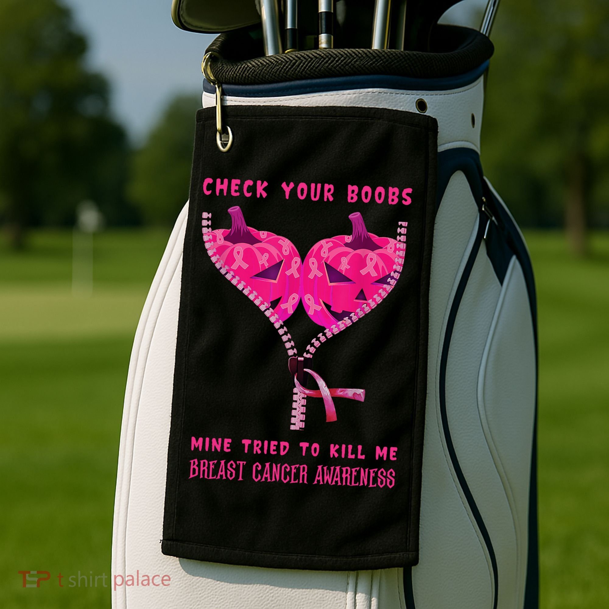 Check Your Boobs Mine Tried To Kill Me Breast Cancer Awareness Golf Towel