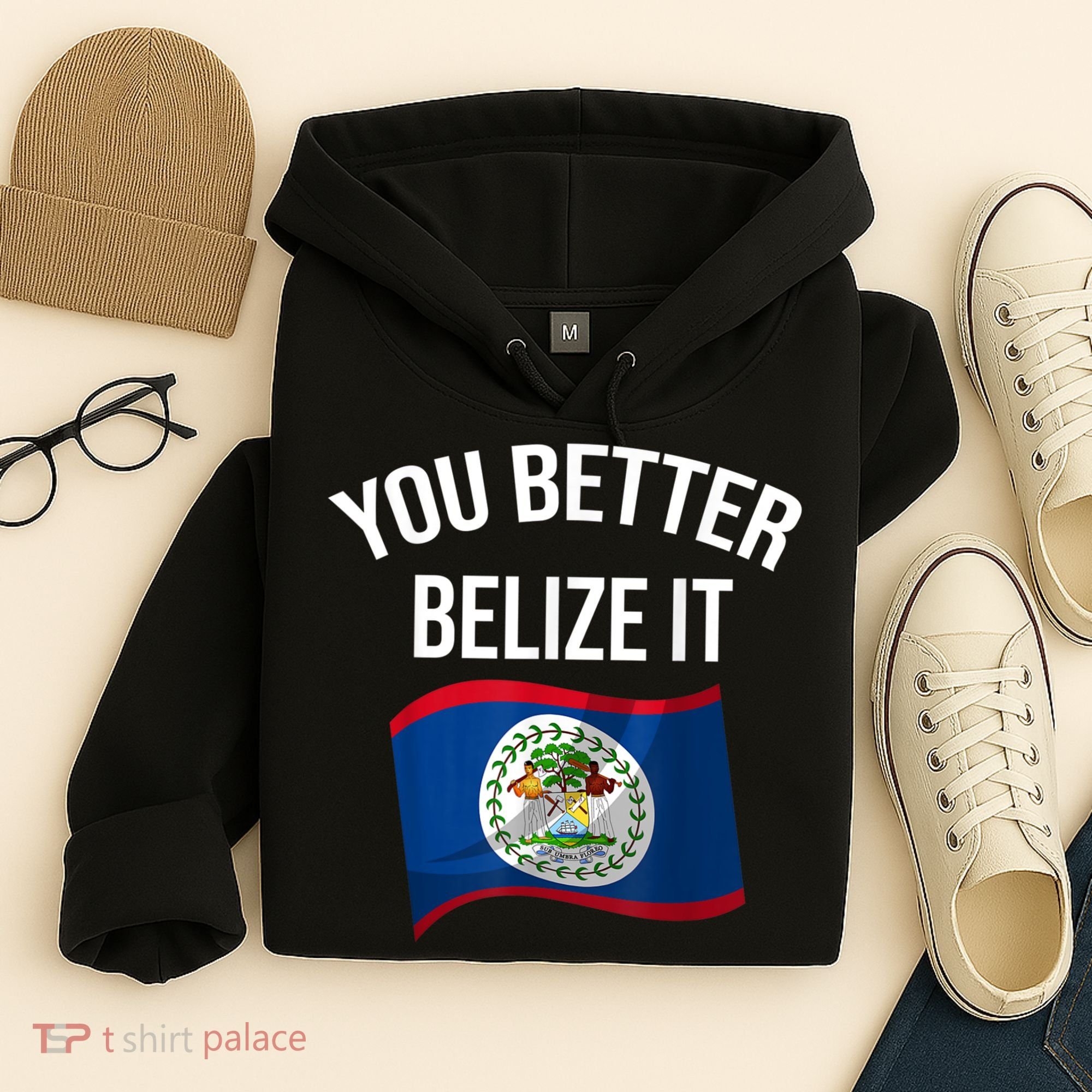 Cute You Better Belize It Hoodie