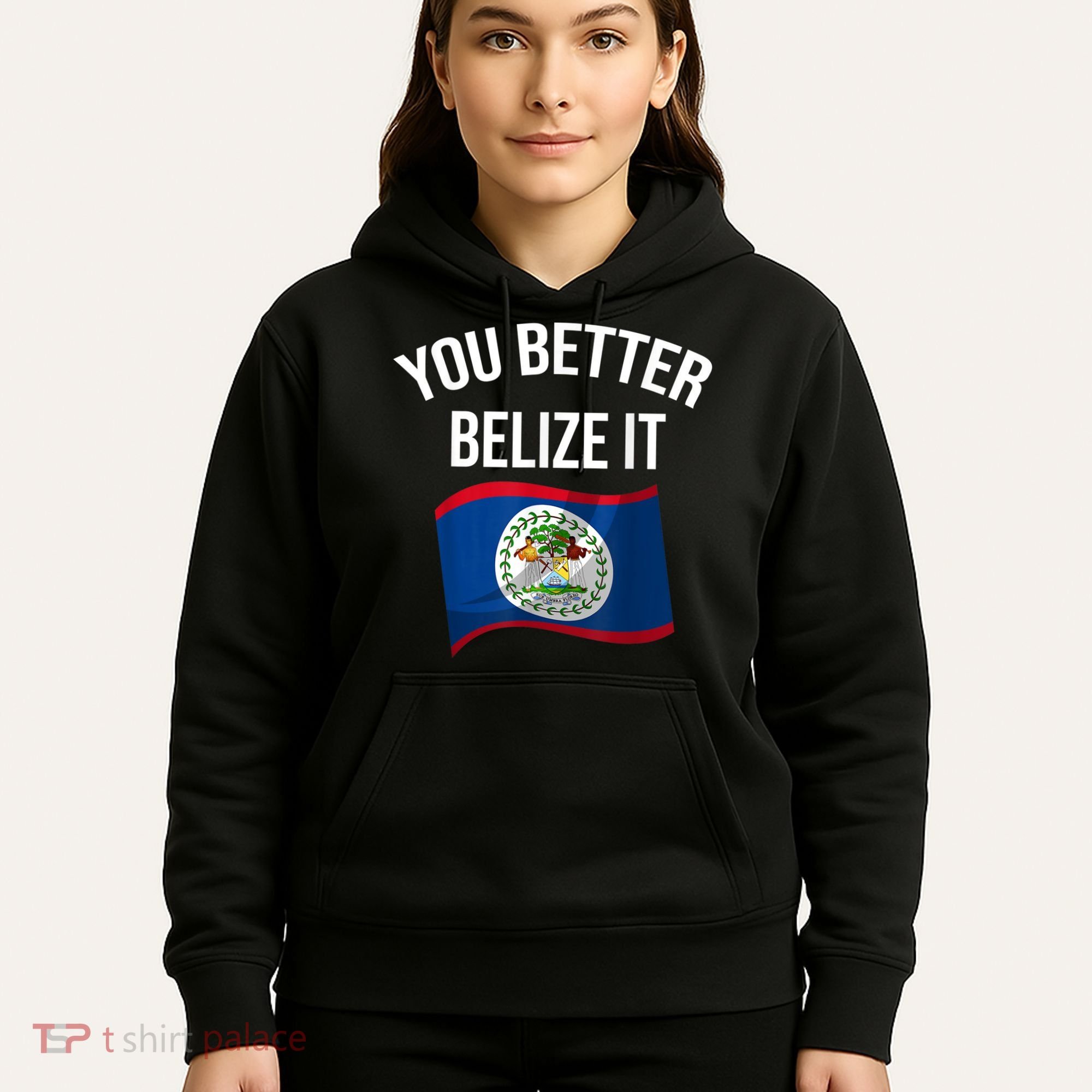 Cute You Better Belize It Hoodie