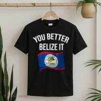 Cute You Better Belize It T-Shirt thumb 2