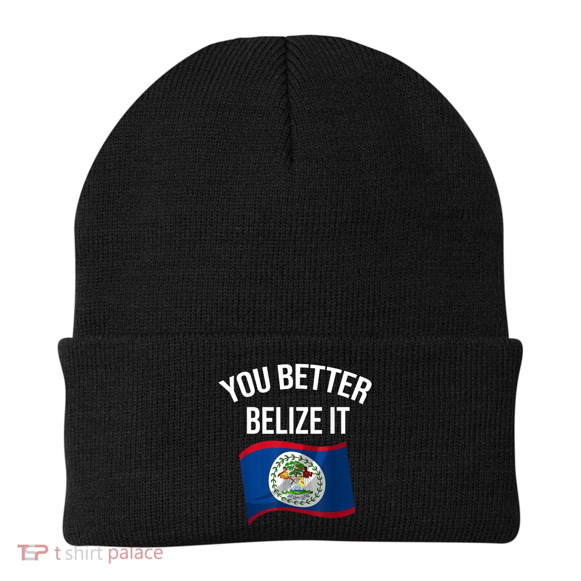 Cute You Better Belize It Beanie