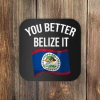 Cute You Better Belize It Coaster thumb 0