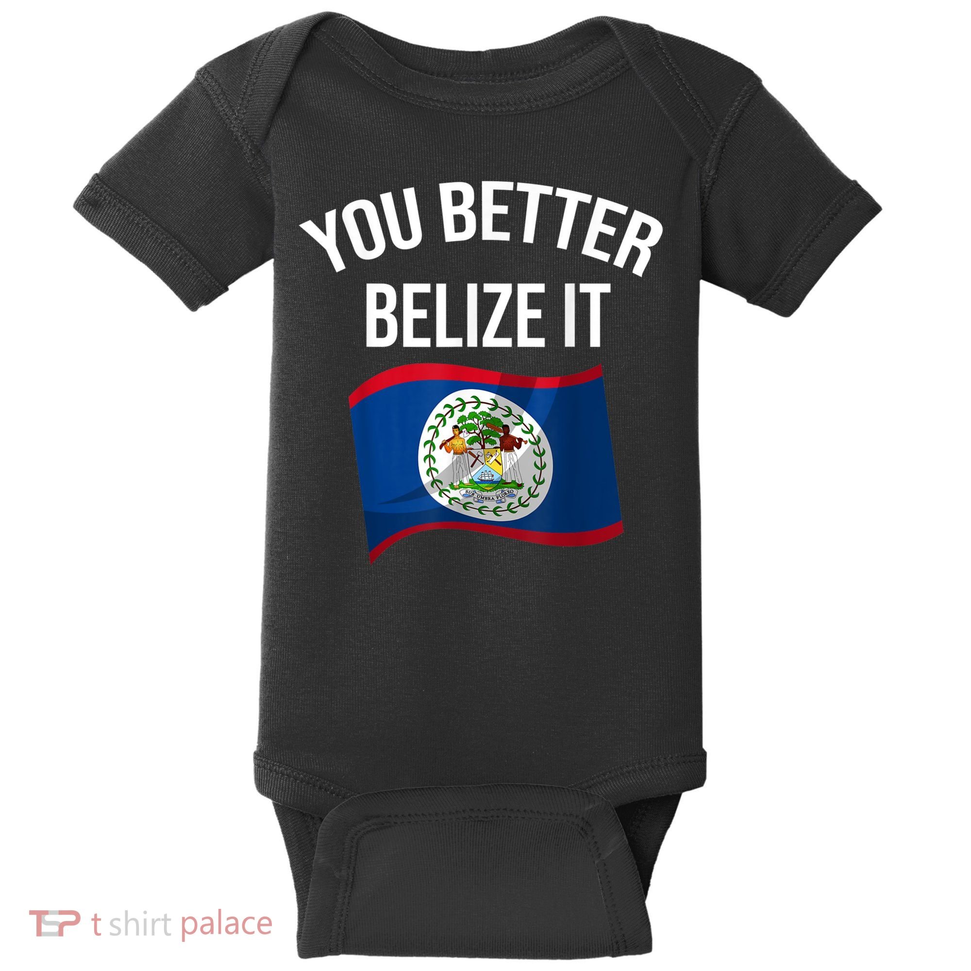 Cute You Better Belize It Baby Bodysuit