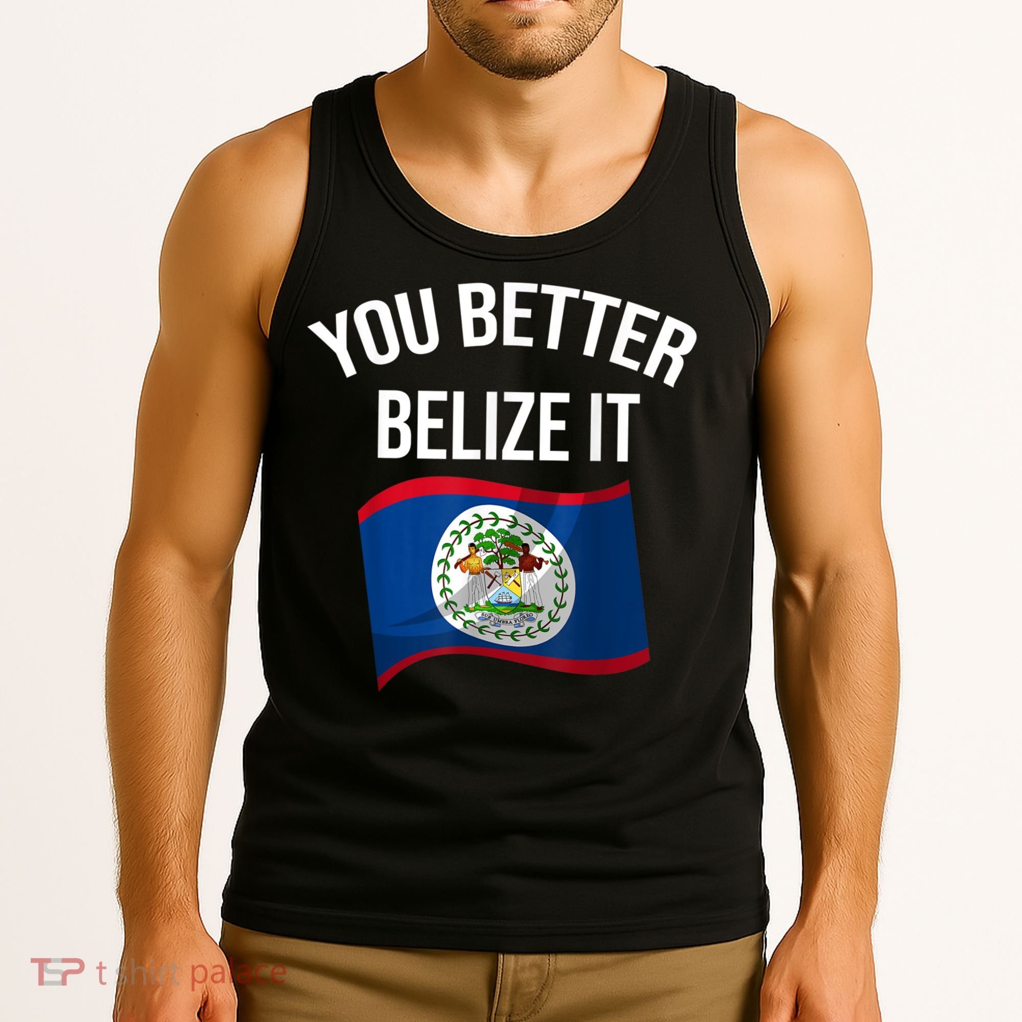 Cute You Better Belize It Tank Top