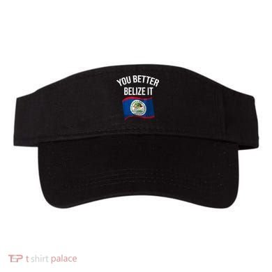 Cute You Better Belize It Visor