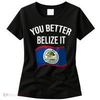 Cute You Better Belize It Women's T-Shirt thumb 0