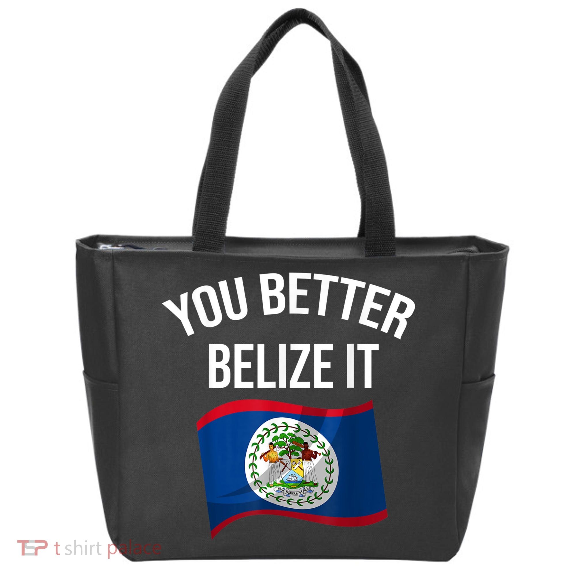 Cute You Better Belize It Tote Bag