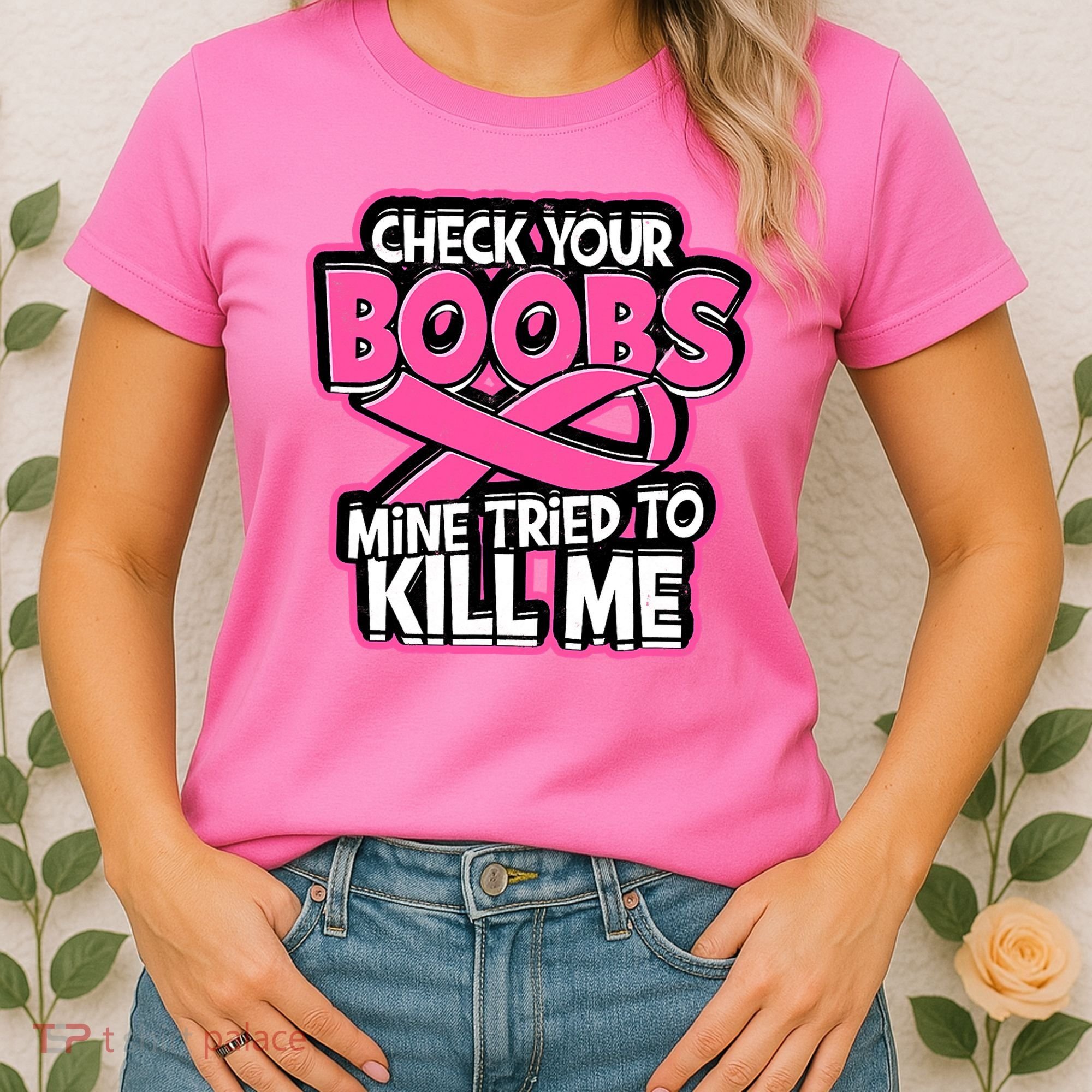 Check Your Boobs Mine Tried To Kill Me Funny Breast Cancer Women's T-Shirt