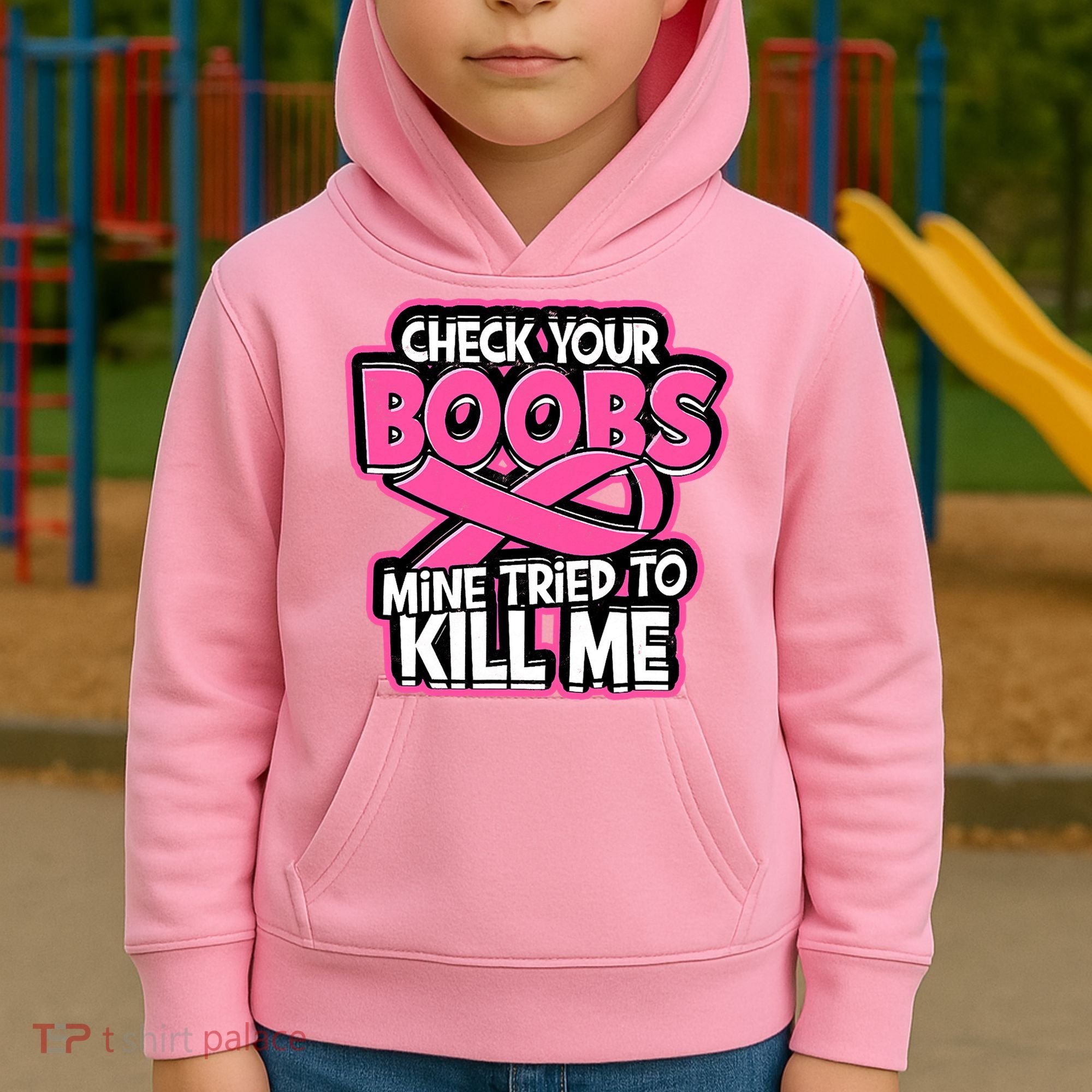 Check Your Boobs Mine Tried To Kill Me Funny Breast Cancer Kids Hoodie