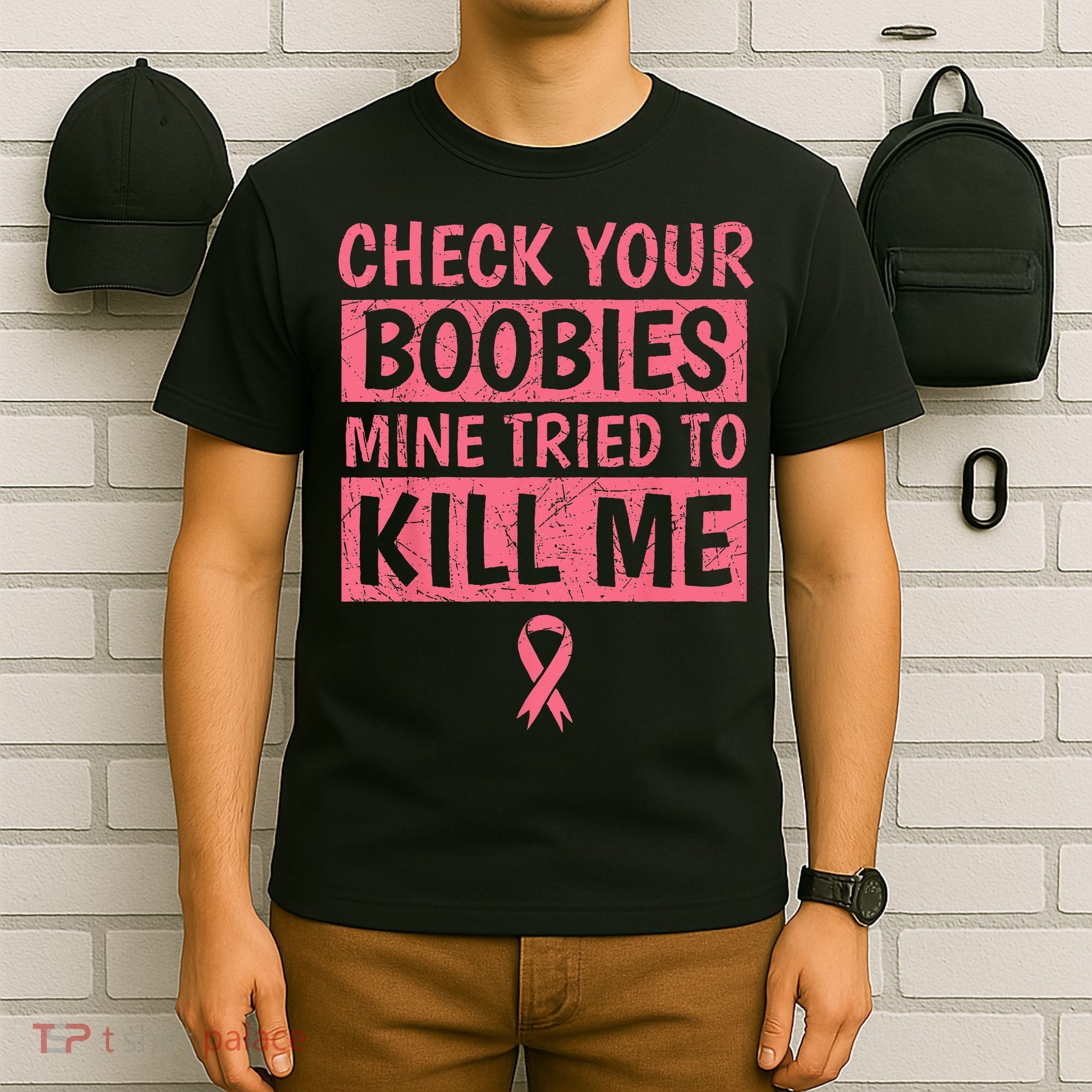 Check Your Boobies Mine Tried To Kill Me Breast Cancer Mom T-Shirt