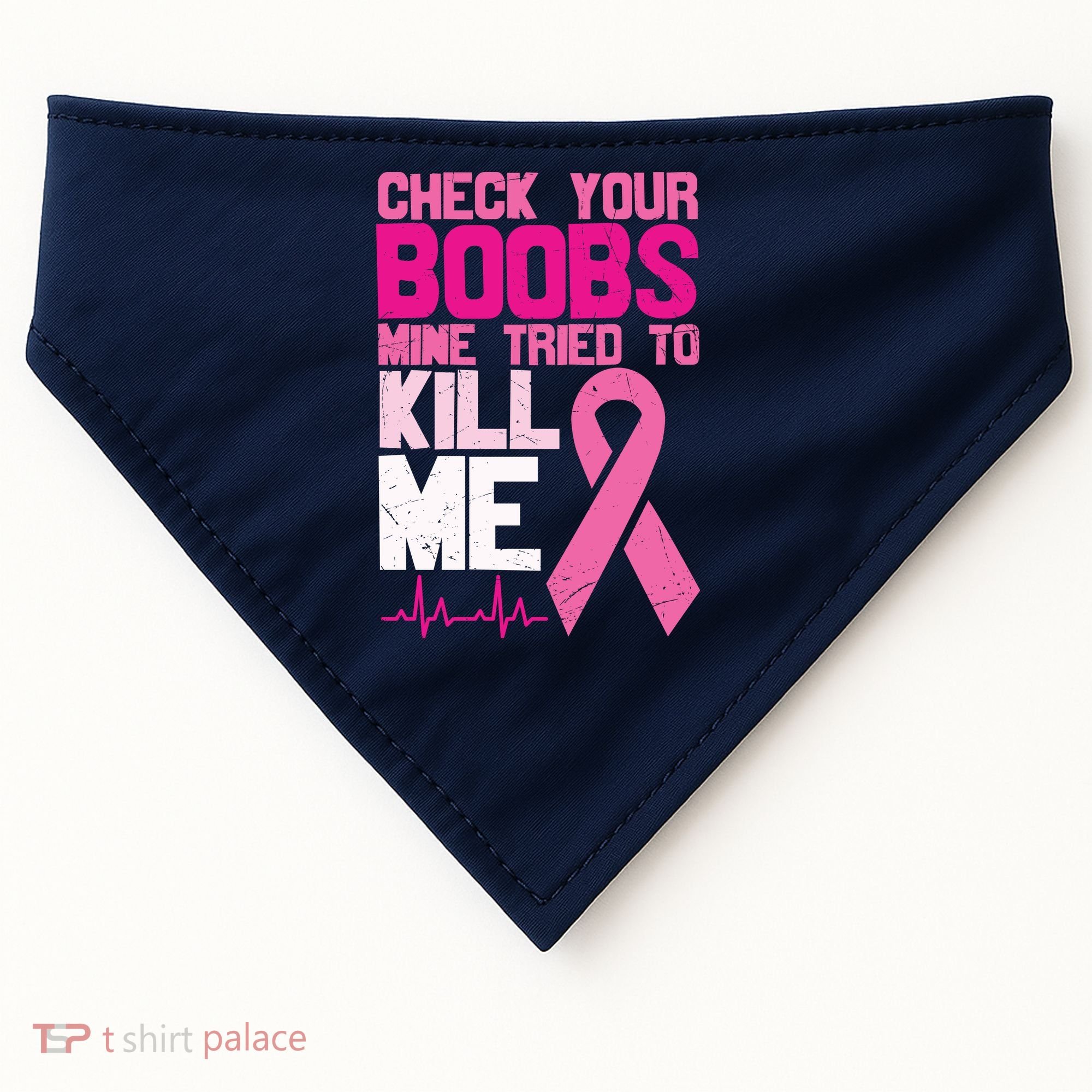 Check Your Boobs Mine Tried To Kill Me Breast Cancer USA-Made Doggie Bandana