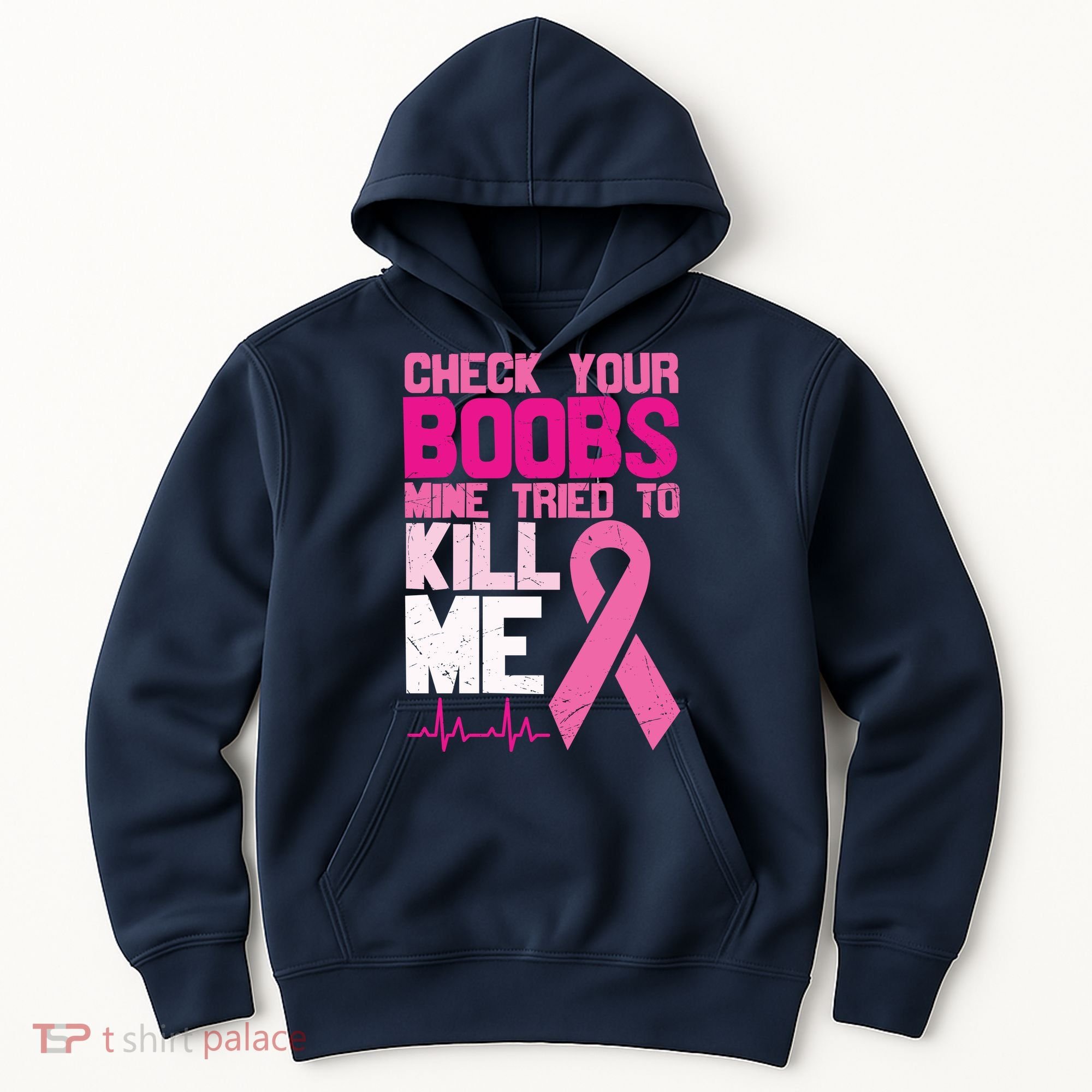 Check Your Boobs Mine Tried To Kill Me Breast Cancer Hoodie