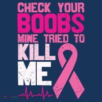 Check Your Boobs Mine Tried To Kill Me Breast Cancer Visor thumb 3
