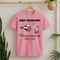 Check Your Boo Bees Mine Tried To Breast Cancer Awareness T-Shirt thumb 2