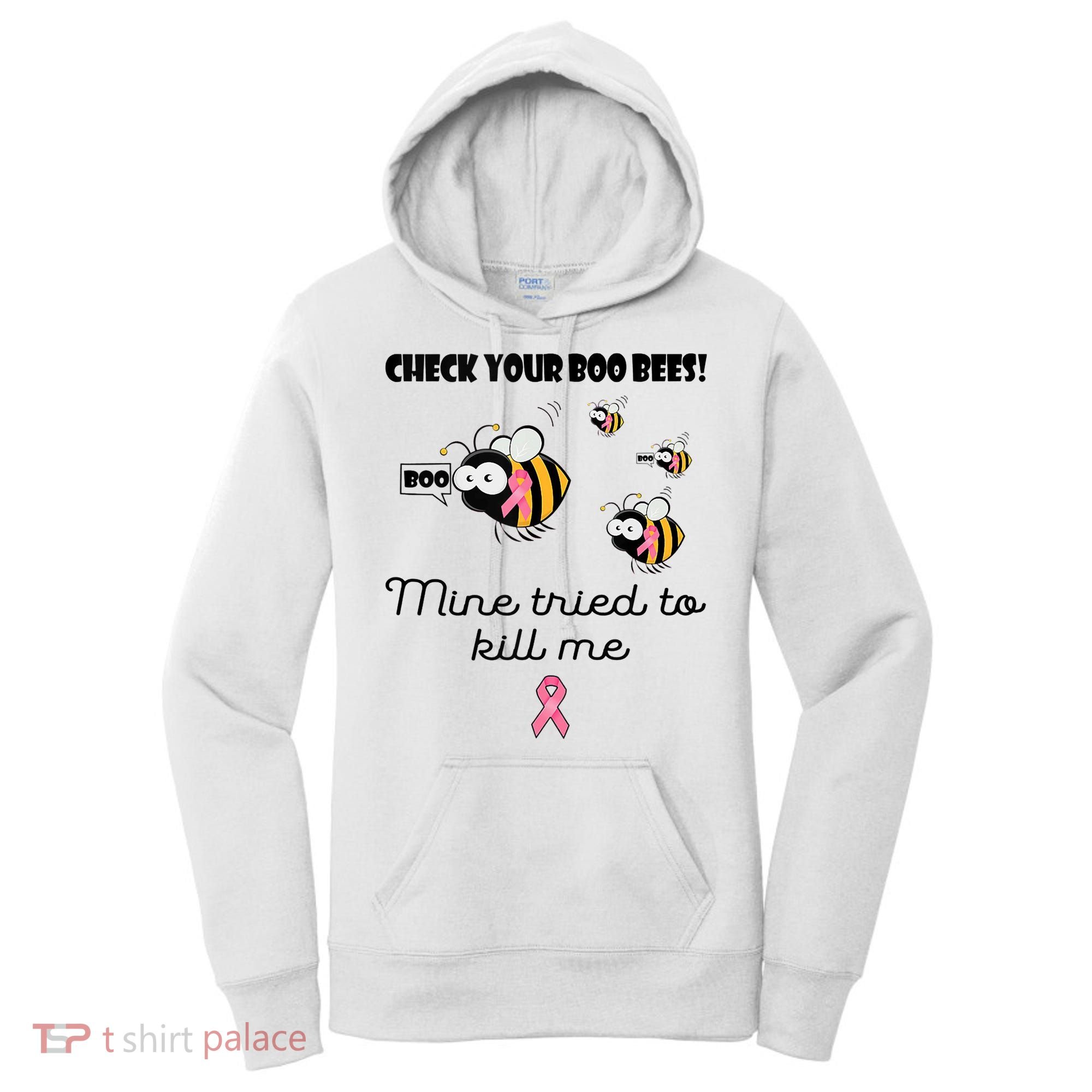 Check Your Boo Bees Mine Tried To Breast Cancer Awareness Women's Hoodie
