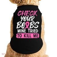 Check Your Boobs Mine Tried To Kill Me Breast Cancer Warrior Doggie Tank thumb 0